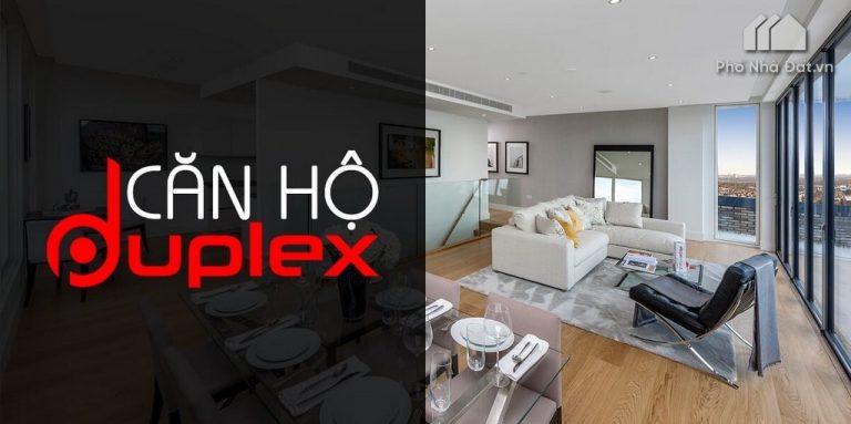 Căn hộ duplex là gì? Tại sao nên mua căn hộ duplex?